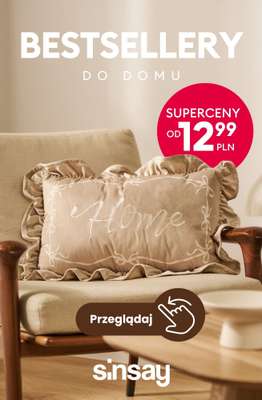 Sinsay - gazetka promocyjna Bestsellery do domu - temu się nie oprzesz! od piątku 08.05 do czwartku 14.05