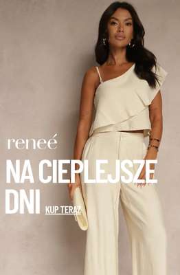 Renee - gazetka promocyjna Na cieplejsze dni od piątku 08.05 