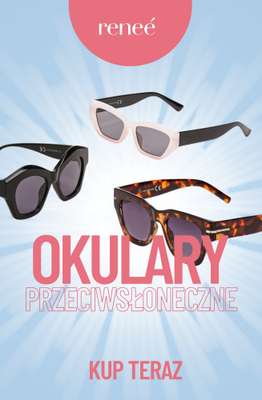 Renee - gazetka promocyjna Okulary przeciwsłoneczne od poniedziałku 11.05 