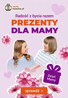 Dzień Matki - gazetka promocyjna Tania książka | Prezenty na Dzień Matki od poniedziałku 11.05 do poniedziałku 25.05