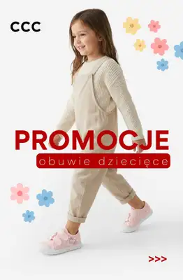 CCC - gazetka promocyjna PROMOCJE - obuwie dziecięce od wtorku 12.05 