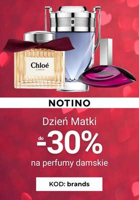 Dzień Matki - gazetka promocyjna Notino | Do -30% na perfumy damskie od wtorku 12.05 do niedzieli 17.05