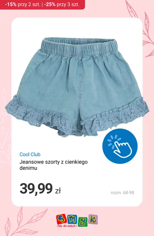 Smyk - gazetka promocyjna Wybrane produkty: -15% za 2 szt. | -25% za 3 szt. od wtorku 12.05 do środy 13.05 - strona 13