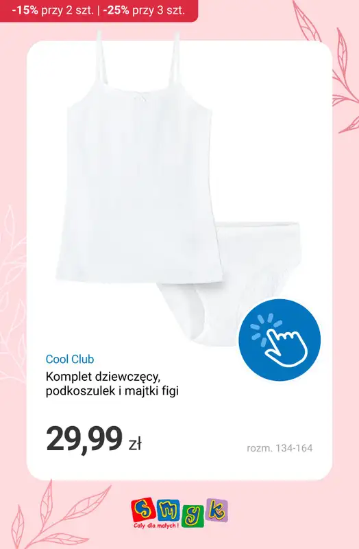 Smyk - gazetka promocyjna Wybrane produkty: -15% za 2 szt. | -25% za 3 szt. od wtorku 12.05 do środy 13.05 - strona 5