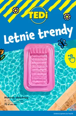 Tedi - gazetka promocyjna Letnie TRENDY! od wtorku 12.05 
