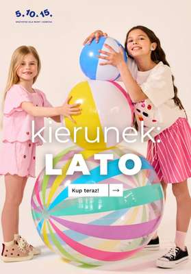 5.10.15 - gazetka promocyjna Kierunek: LATO od wtorku 12.05 