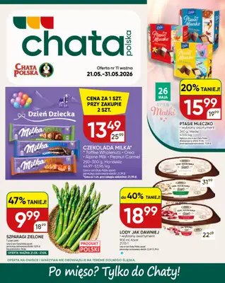 Chata Polska - gazetka promocyjna Gazetka 21-31.05 od czwartku 21.05 do niedzieli 31.05