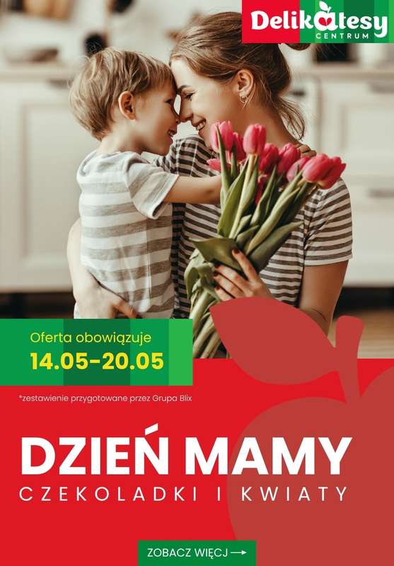 Delikatesy Centrum - gazetka promocyjna Dzień Mamy - czekoladki i kwiaty od czwartku 14.05 do środy 20.05