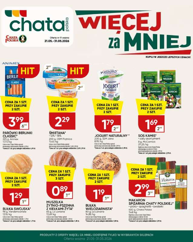 Chata Polska - gazetka promocyjna Więcej za mniej! 21-31.05  do niedzieli 31.05