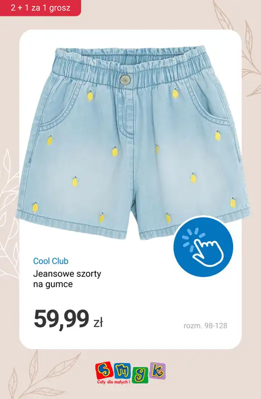 Smyk - gazetka promocyjna 2+1 za 1 grosz - t-shirty, spodenki, czapki i bielizna! od środy 13.05 do piątku 15.05 - strona 5