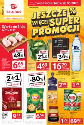 Selgros - gazetka promocyjna Jeszcze więcej super promocji! od czwartku 14.05 do środy 20.05