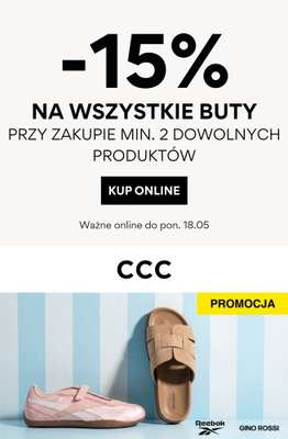 CCC - gazetka promocyjna -15% na wszystkie buty przy zakupie min. 2 produktów od czwartku 14.05 