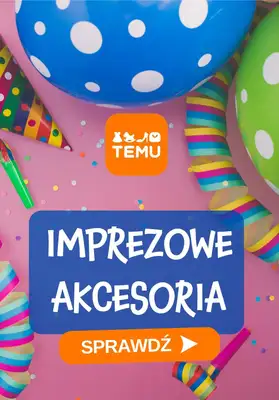 Temu - gazetka promocyjna Akcesoria na wydarzenia i imprezy od czwartku 14.05 do poniedziałku 25.05