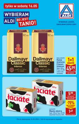 Aldi - gazetka promocyjna Wybieram Aldi, bo jest tanio! od soboty 16.05 do soboty 16.05
