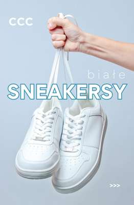 CCC - gazetka promocyjna BIAŁE SNEAKERSY dla niej od piątku 15.05 
