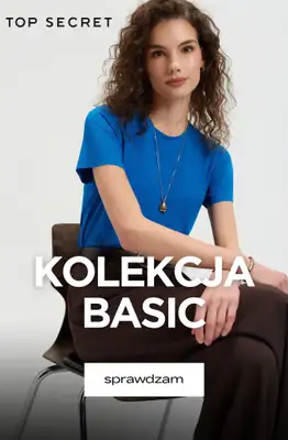 Top Secret - gazetka promocyjna Kolekcja basic od 29,99 zł od piątku 15.05 do poniedziałku 25.05