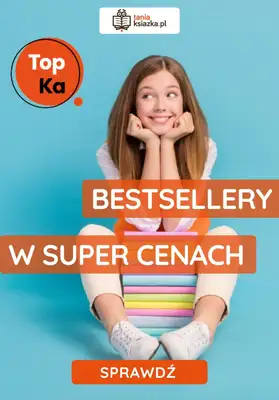 taniaksiazka.pl - gazetka promocyjna Książkowe bestsellery w super cenach! od piątku 15.05 do poniedziałku 25.05