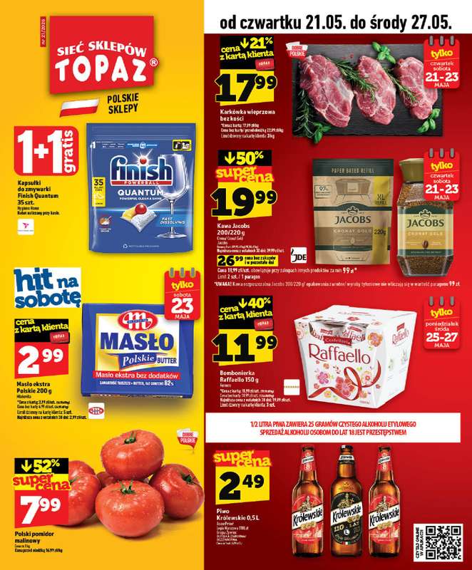 TOPAZ - gazetka promocyjna Nowa gazetka od czwartku, 21.05 od czwartku 21.05 do środy 27.05
