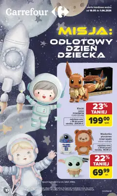 Carrefour - gazetka promocyjna Gazetka Dzień Dziecka od poniedziałku 18.05 do poniedziałku 01.06