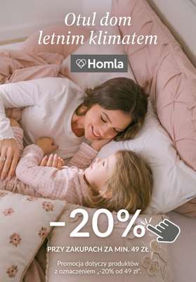 Homla - gazetka promocyjna Promocja -20% od 49 zł od wtorku 19.05 do poniedziałku 01.06