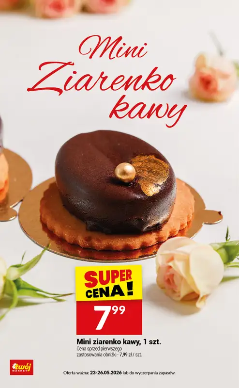 Twój Market - gazetka promocyjna Katalog słodkości na Dzień Mamy od soboty 23.05 do wtorku 26.05 - strona 10