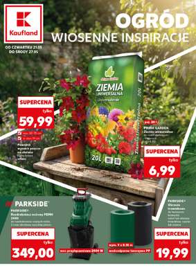 Kaufland - gazetka promocyjna Oferta Kaufland - Ogród od czwartku 21.05 do środy 27.05