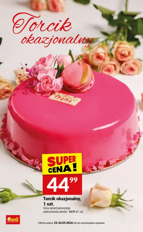 Dzień Matki - gazetka promocyjna Twój Market I Katalog słodkości na Dzień Mamy od soboty 23.05 do wtorku 26.05 - strona 2
