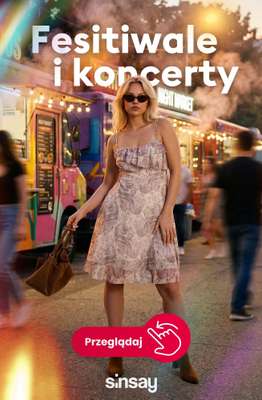 Sinsay - gazetka promocyjna Festiwale i koncerty! od środy 20.05 