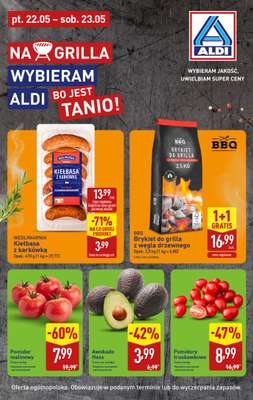 Aldi - gazetka promocyjna Oferty na grilla w super cenach Aldi! od piątku 22.05 do soboty 23.05