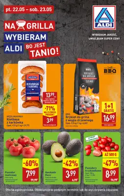 Aldi - gazetka promocyjna Oferty na grilla w super cenach Aldi! od piątku 22.05 do soboty 23.05