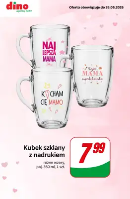 Dino - gazetka promocyjna Upominki na Dzień Mamy od czwartku 21.05 do wtorku 26.05 - strona 7