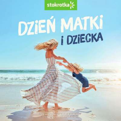 Stokrotka - gazetka promocyjna Katalog Dzień Matki i Dziecka  do poniedziałku 01.06
