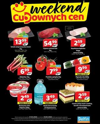 Delfin - gazetka promocyjna Weekend cudownych cen od czwartku 21.05 do niedzieli 24.05