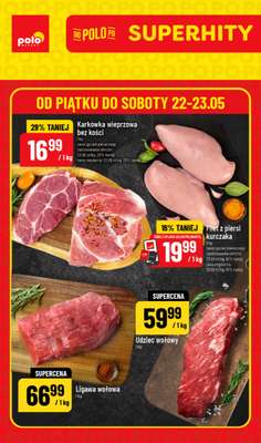 POLOmarket - gazetka promocyjna Super hity na weekend od piątku 22.05 do soboty 23.05