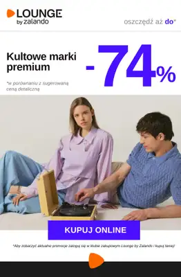 Lounge by Zalando - gazetka promocyjna Do -74%  Kultowe marki premium od czwartku 21.05 do niedzieli 24.05