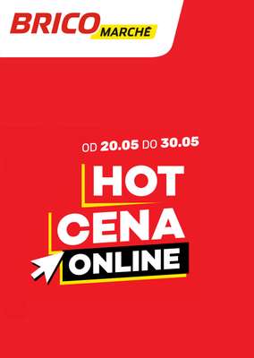 Bricomarche - gazetka promocyjna Hot ceny online od piątku 22.05 do soboty 30.05