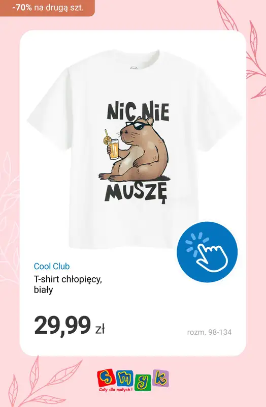 Smyk - gazetka promocyjna -70% na drugą koszulkę - łączy się z WYPRZEDAŻĄ! od piątku 22.05 do poniedziałku 25.05 - strona 5