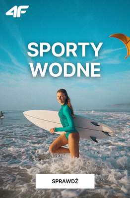 4F - gazetka promocyjna Sporty wodne – sprawdź kolekcję od soboty 23.05 