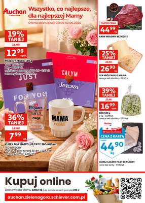 Auchan - gazetka promocyjna Gazetka Zielona Góra I Wszystko, co najlepsze, dla najlepszej Mamy  do wtorku 26.05