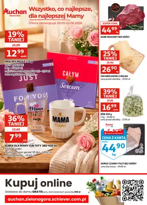 Auchan - gazetka promocyjna Gazetka Zielona Góra I Wszystko, co najlepsze, dla najlepszej Mamy  do wtorku 26.05
