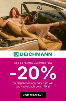 Deichmann - gazetka promocyjna -20% na nieprzecenione buty damskie od 149 zł w Deichmann PLUS od piątku 22.05 