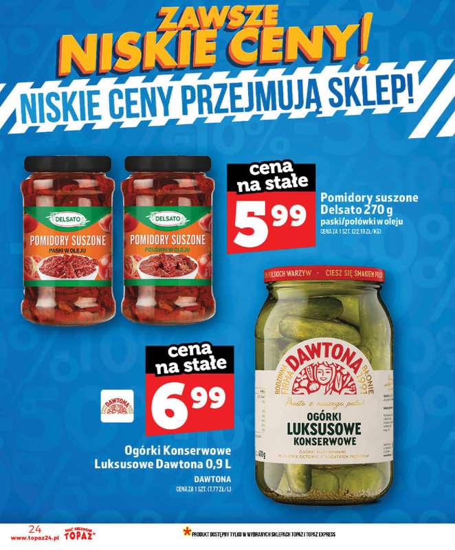 TOPAZ - gazetka promocyjna Nowa gazetka od czwartku, 28.05 od czwartku 28.05 do wtorku 02.06 - strona 24