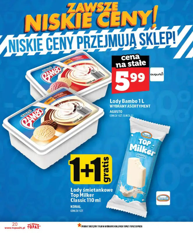 TOPAZ - gazetka promocyjna Nowa gazetka od czwartku, 28.05 od czwartku 28.05 do wtorku 02.06 - strona 20