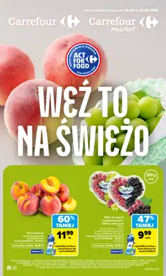 Carrefour - gazetka promocyjna Gazetka Weź to na świeżo od poniedziałku 25.05 do soboty 30.05