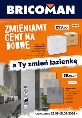 Bricoman - gazetka promocyjna Gazetka od poniedziałku 25.05 do niedzieli 21.06