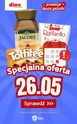 Dino - gazetka promocyjna Specjalna oferta na 26.05.2026 - promocje spoza gazetki od wtorku 26.05 do wtorku 26.05