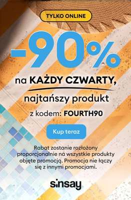 Sinsay - gazetka promocyjna -90% na na każdy CZWARTY, NAJTAŃSZY PRODUKT od wtorku 26.05 do czwartku 28.05