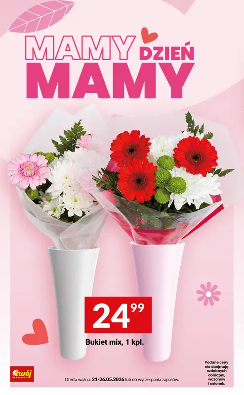 Twój Market - gazetka promocyjna Mamy Dzień Mamy od wtorku 26.05 do wtorku 26.05 - strona 6