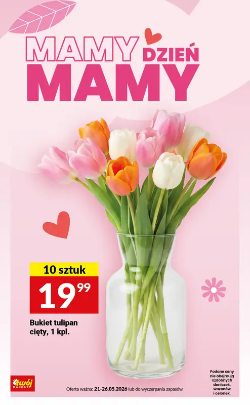 Dzień Matki - gazetka promocyjna Twój Market I Mamy Dzień Mamy od wtorku 26.05 do wtorku 26.05 - strona 8