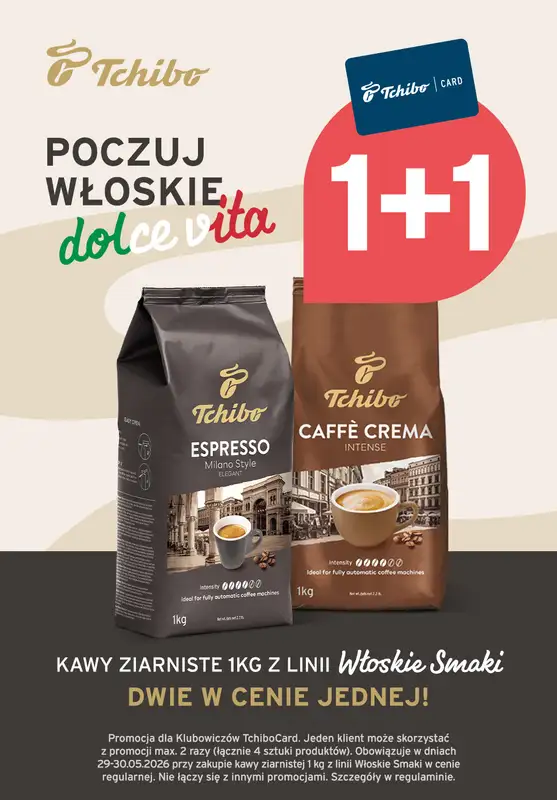 Tchibo - gazetka promocyjna 1+1 na kawy ziarniste 1 kg z linii Włoskie Smaki  